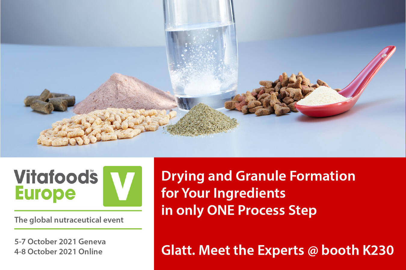 Meet the Glatt experts at the Vitafoods in Geneva. 5 -7 October 2021 at booth K230