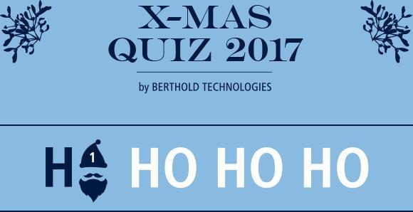 Have fun with our Berthold Technologies XMAS QUIZ 2017