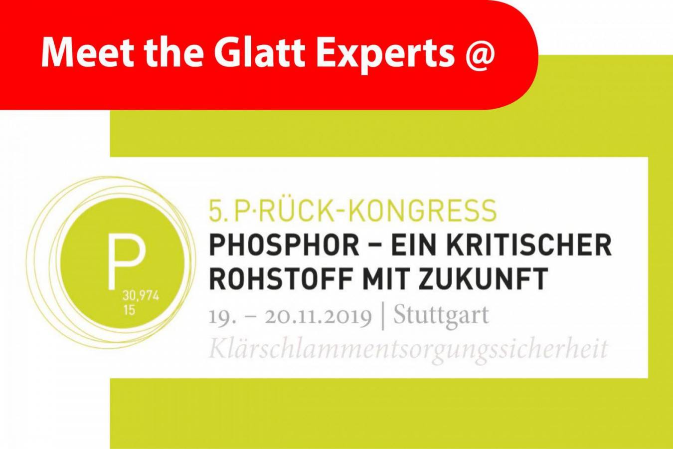 Meet the Glatt PHOS4green Experts @ 5. Phosphor-Kongress 